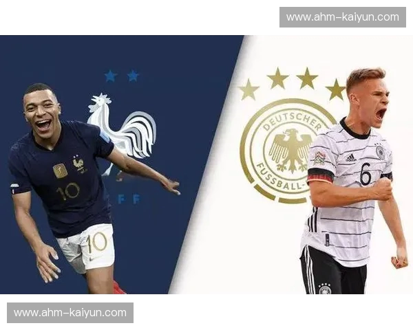 战火重燃！2014世界杯法国vs德国：一场注定载入史册的经典对决